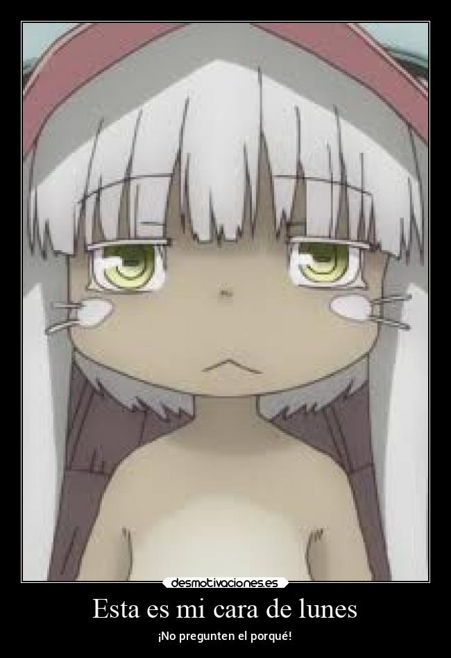 Esta es mi cara de lunes - ¡No pregunten el porqué!