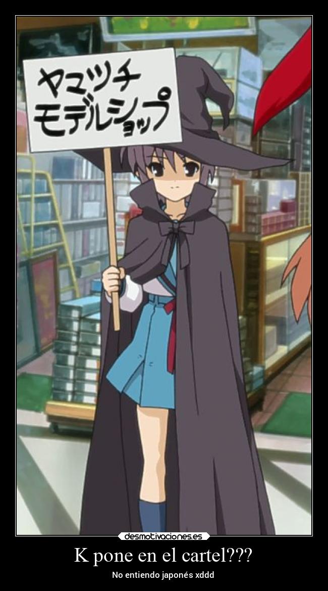 K pone en el cartel??? - No entiendo japonés xddd