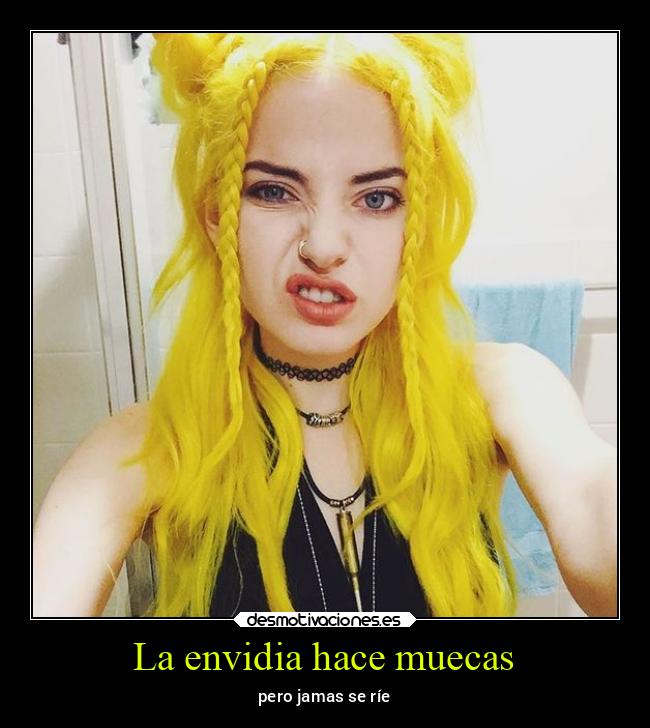 La envidia hace muecas - 