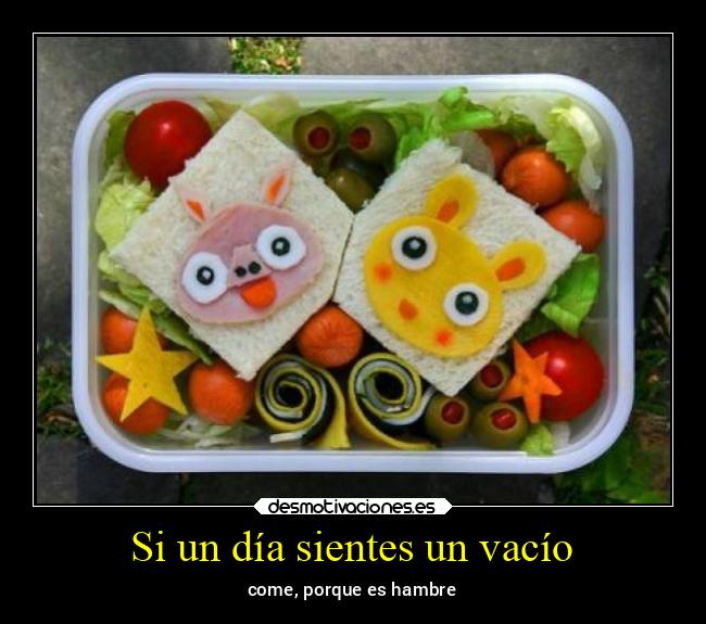 Si un día sientes un vacío - 