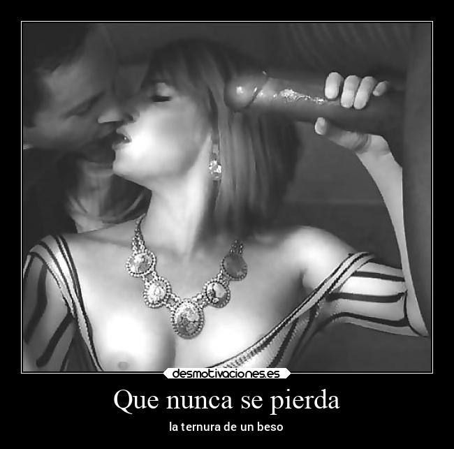 Que nunca se pierda - la ternura de un beso