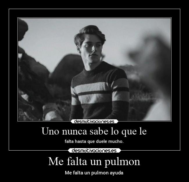 Me falta un pulmon - Me falta un pulmon ayuda