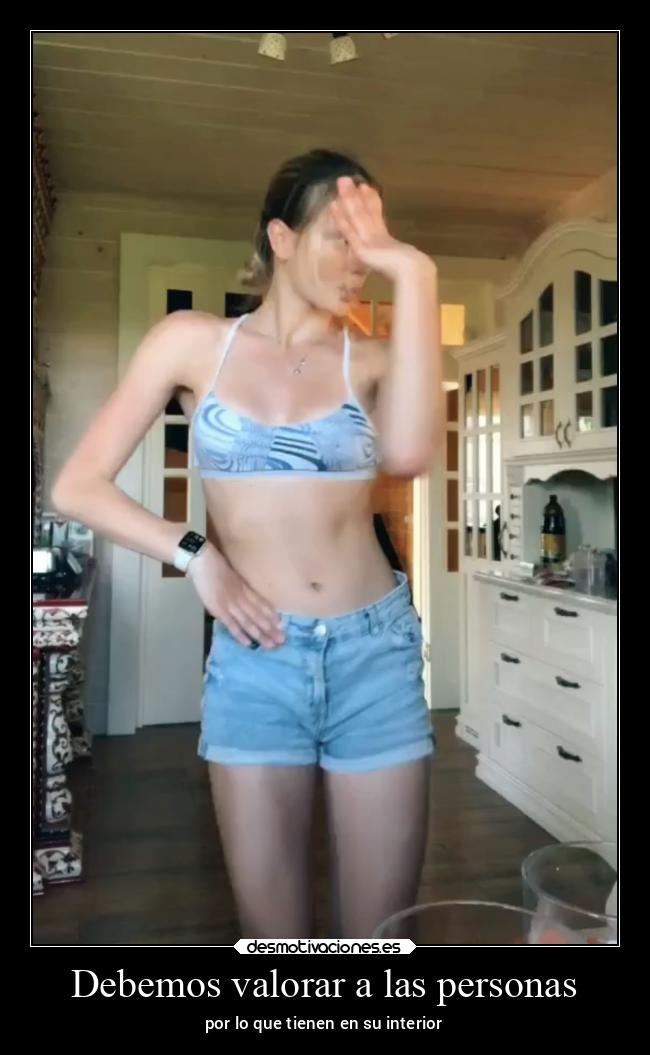 Debemos valorar a las personas - por lo que tienen en su interior