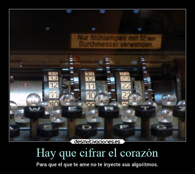Hay que cifrar el corazón -