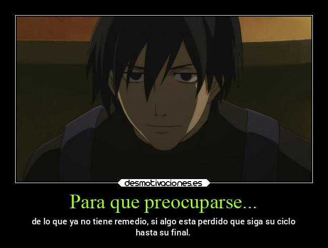 Para que preocuparse... -