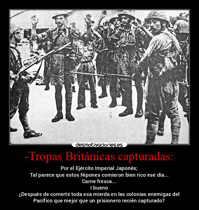 -Tropas Británicas capturadas: -