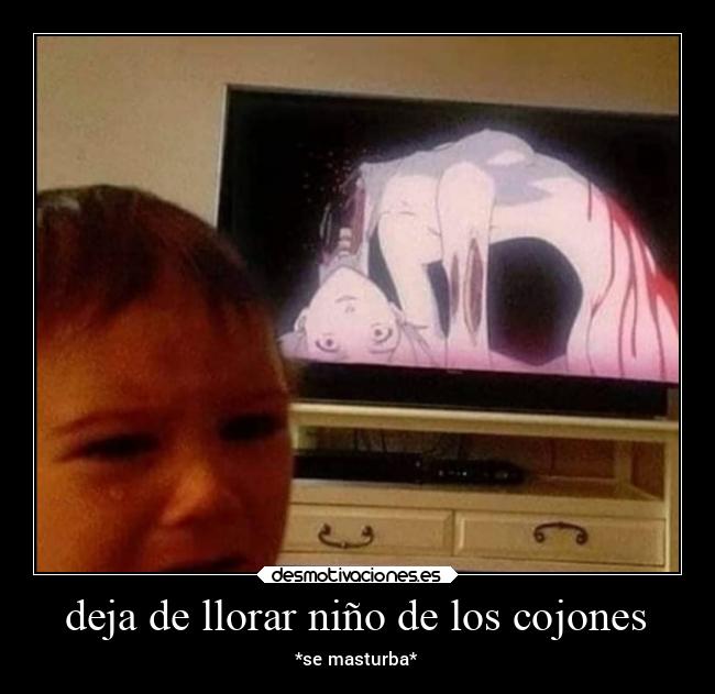 carteles llorar memes jsjs chistoso desmotivaciones