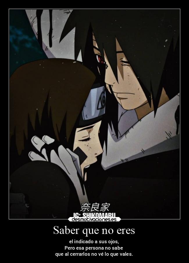 Saber que no eres - el indicado a sus ojos,
Pero esa persona no sabe 
que al cerrarlos no vé lo que vales.