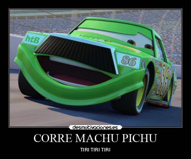 CORRE MACHU PICHU - TIRI TIRI TIRI