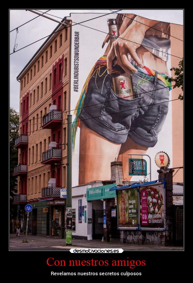 carteles amigos amistad amigos sexo culposos ingenuidad alcohol drogas desmotivaciones