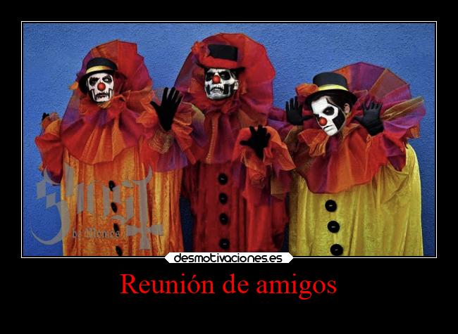 carteles amigos vida superclan lossupervivientes soyunidiotatm iamanamelessghoul ghost papaemeritus desmotivaciones