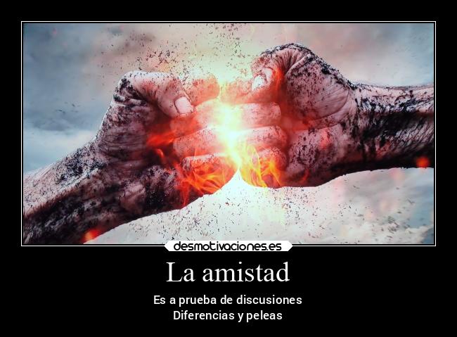 La amistad -