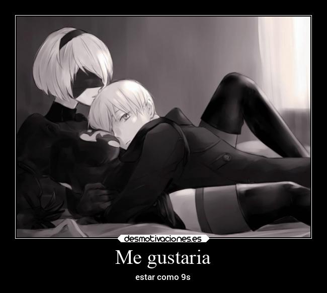 Me gustaria - estar como 9s
