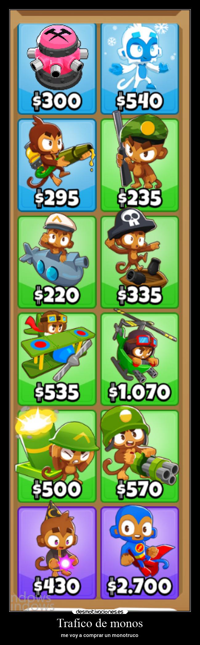 Trafico de monos - me voy a comprar un monotruco