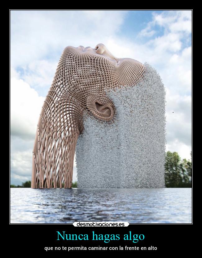 Nunca hagas algo - 