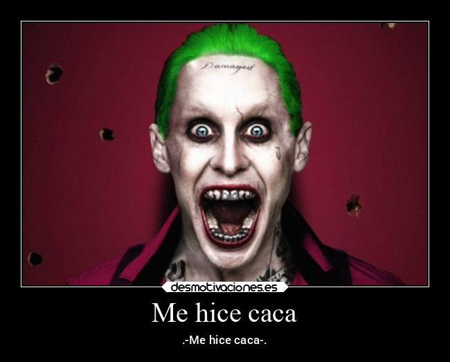 Me hice caca - .-Me hice caca-.