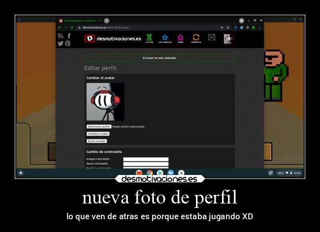 nueva foto de perfil - lo que ven de atras es porque estaba jugando XD