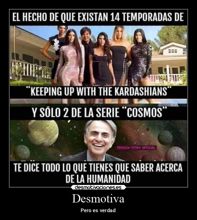 Desmotiva - Pero es verdad