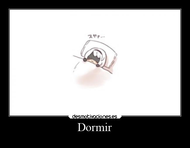 Dormir -