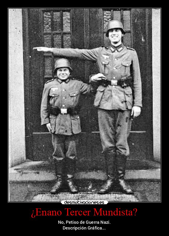 carteles guerra enano nazi desmotivaciones