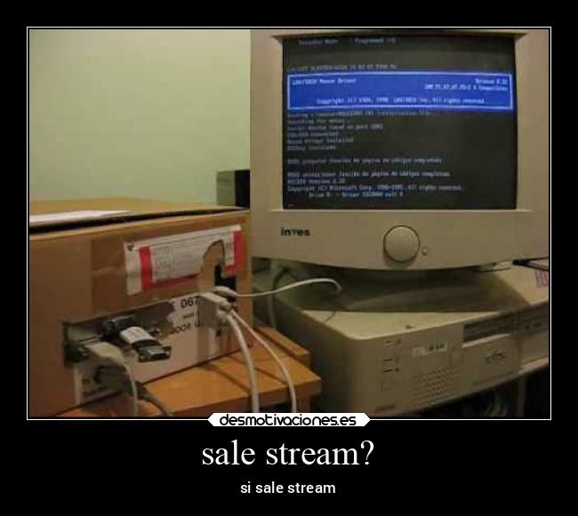 sale stream? - 