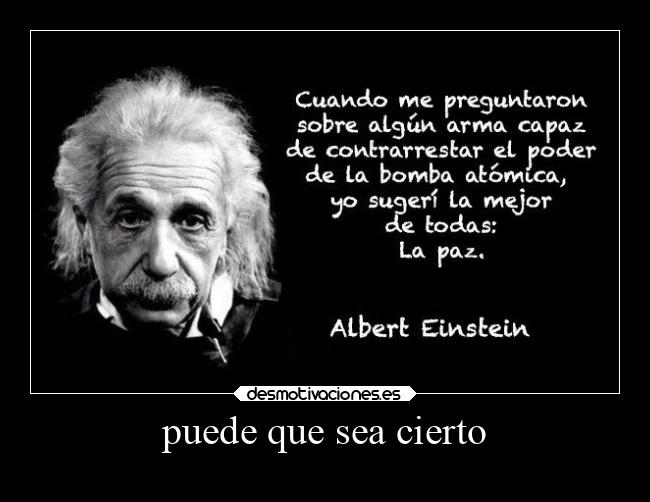 puede que sea cierto -