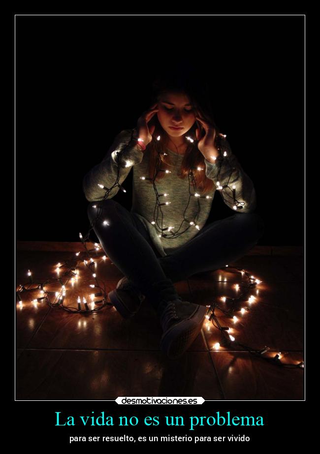 La vida no es un problema - 