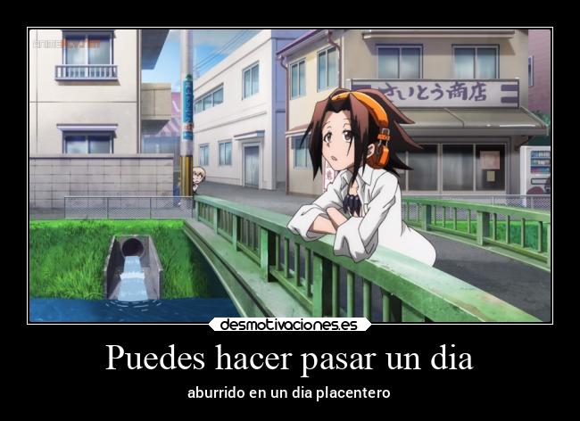 carteles vida shaman king yoh manta desmotivaciones