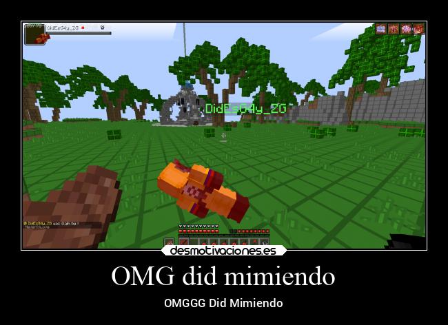 OMG did mimiendo -