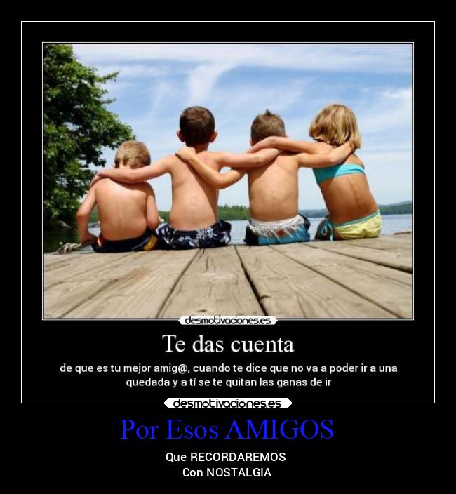 carteles amigos amistad desmotivaciones