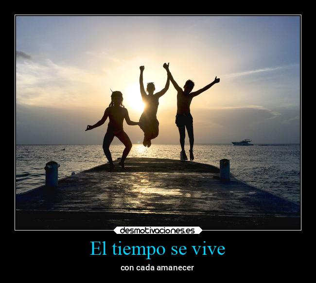 El tiempo se vive - 