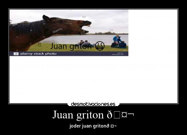 Juan griton 🤬 -