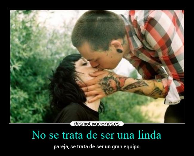 No se trata de ser una linda - 