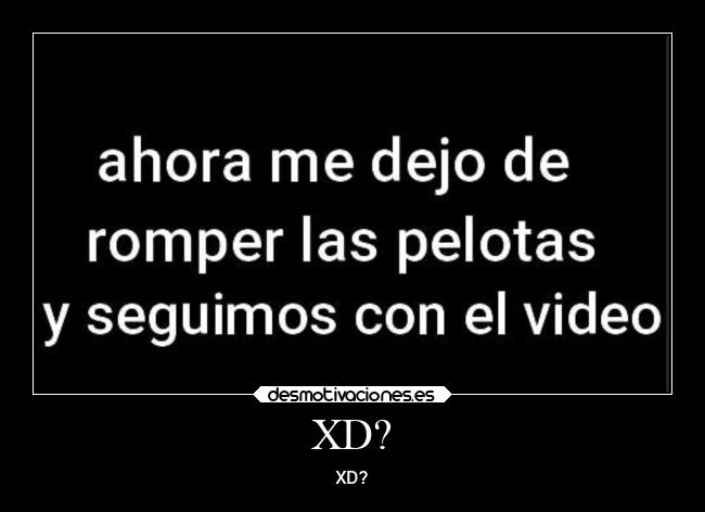 XD? - XD?
