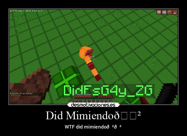 Did Mimiendo😲 -