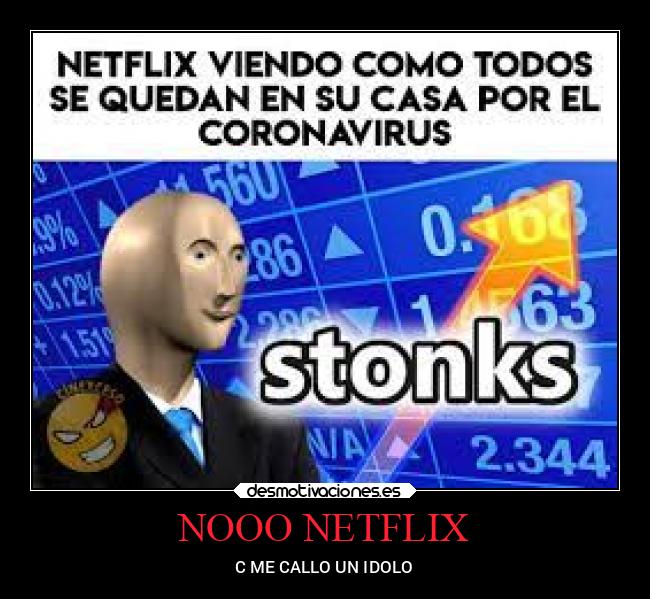 NOOO NETFLIX - C ME CALLO UN IDOLO