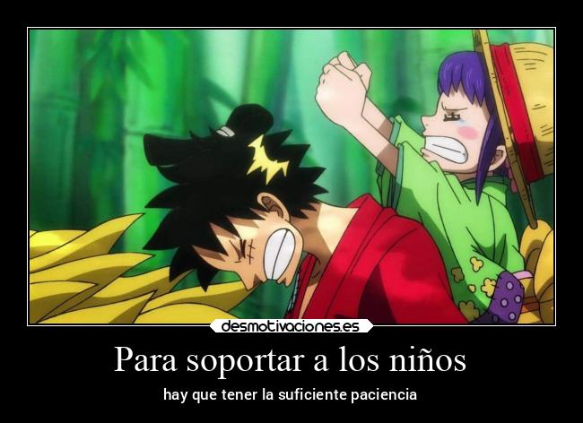 Para soportar a los niños - hay que tener la suficiente paciencia