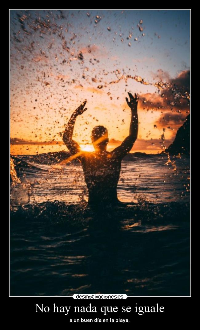 No hay nada que se iguale - a un buen día en la playa.