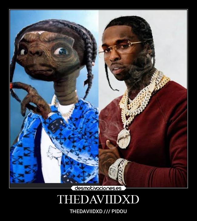 THEDAVIIDXD - THEDAVIIDXD /// PIDOU