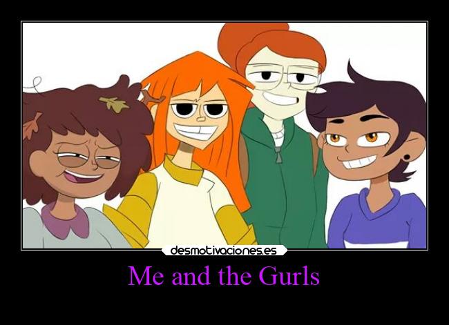 Me and the Gurls -