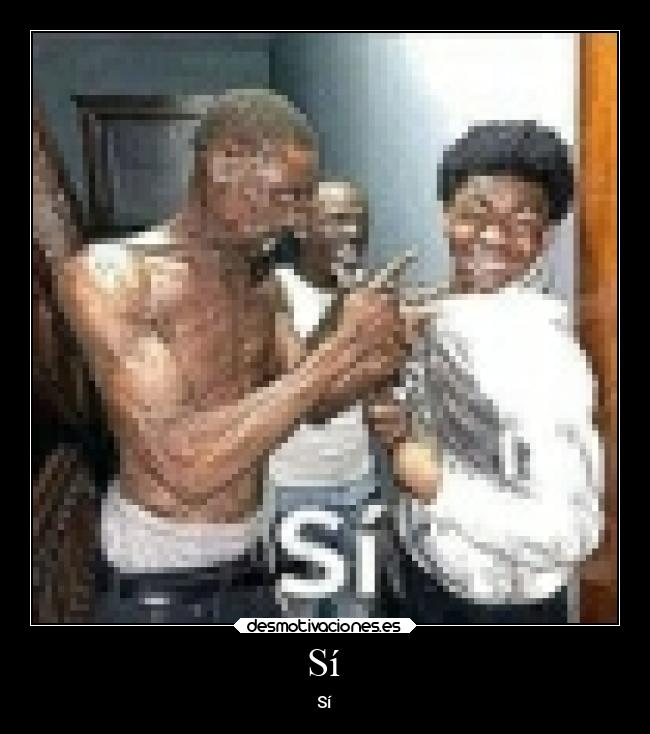 Sí -