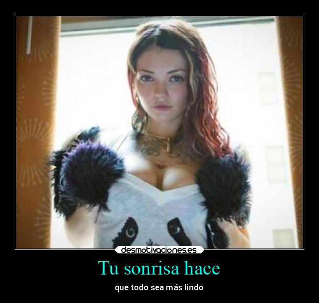 Tu sonrisa hace - 
