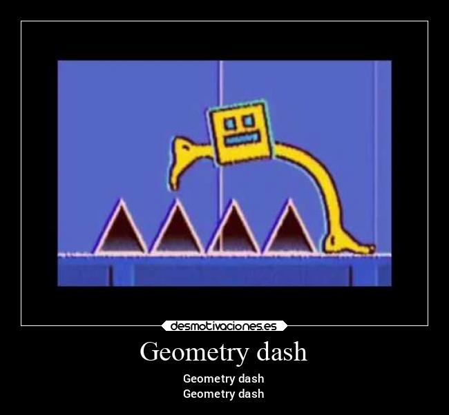 Geometry dash - Geometry dash
Geometry dash