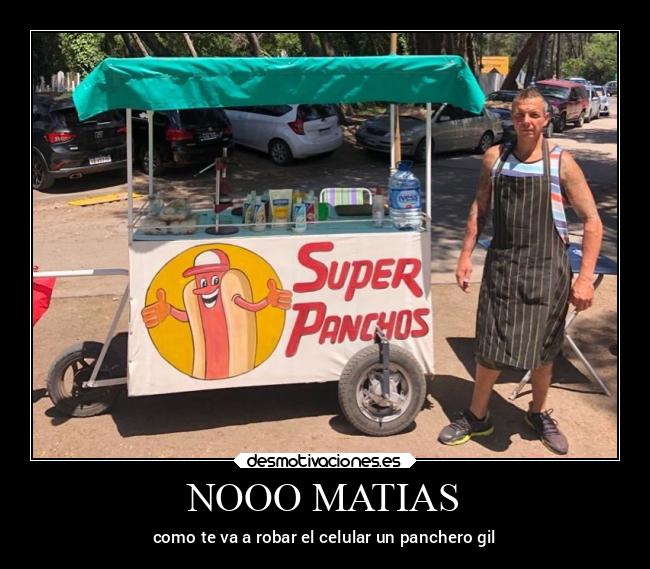 NOOO MATIAS - como te va a robar el celular un panchero gil