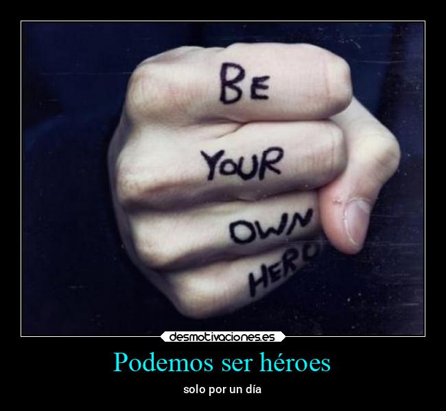 Podemos ser héroes - 