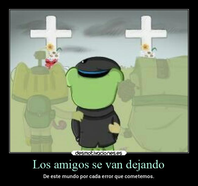 carteles amigos tristeza amigos alma flippy desmotivaciones