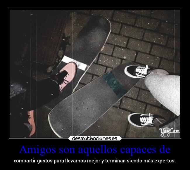 carteles amigos vida amigos ambkor desmotivaciones