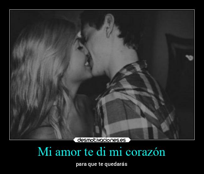 Mi amor te di mi corazón - 
