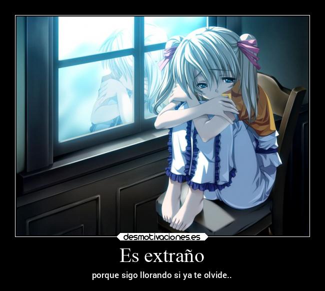 Es extraño -