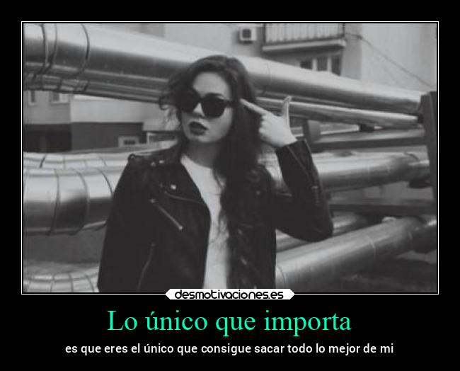Lo único que importa - 